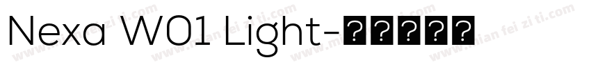 Nexa W01 Light字体转换